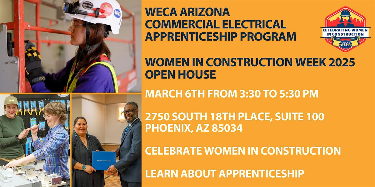 Women in Construction Week 2025: WECA Phoenix Open House