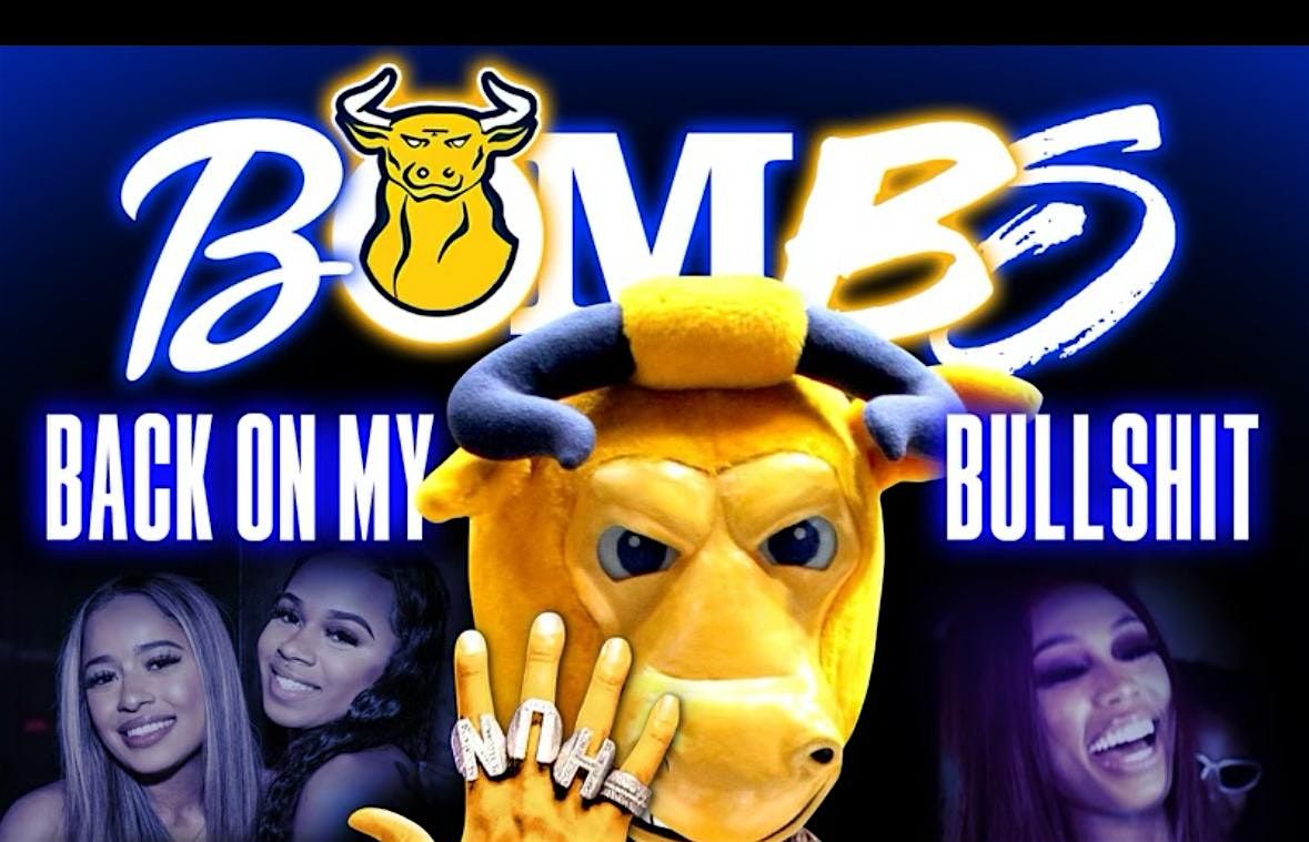 BOMBS (back on my bullsh*t) Taurus celebration!