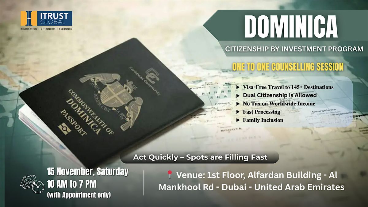 Dominica Citizenship By Investment  \u2014 Exclusive Event in Dubai