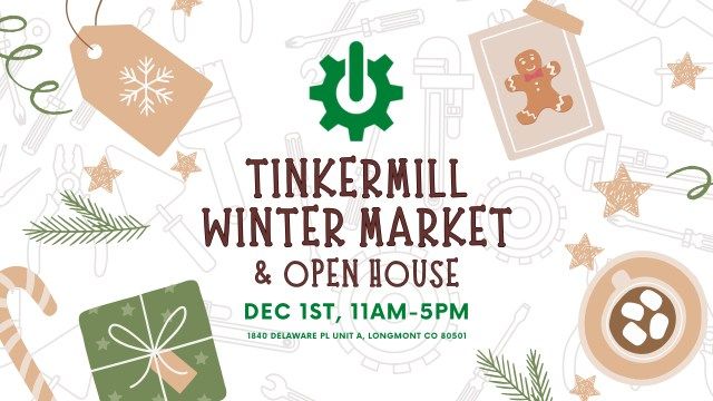 TinkerMill Winter Market & Open House