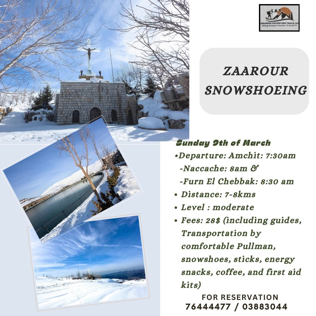 Zaarour Snowshoeing with LAT