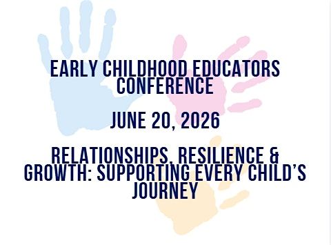 2026 Early Childhood Educators Conference - June 20, 2026