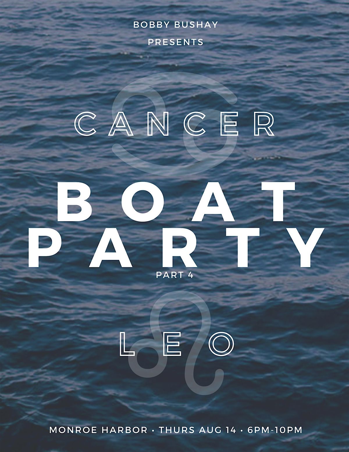 *CANCERS vs LEOS* BOAT PARTY
