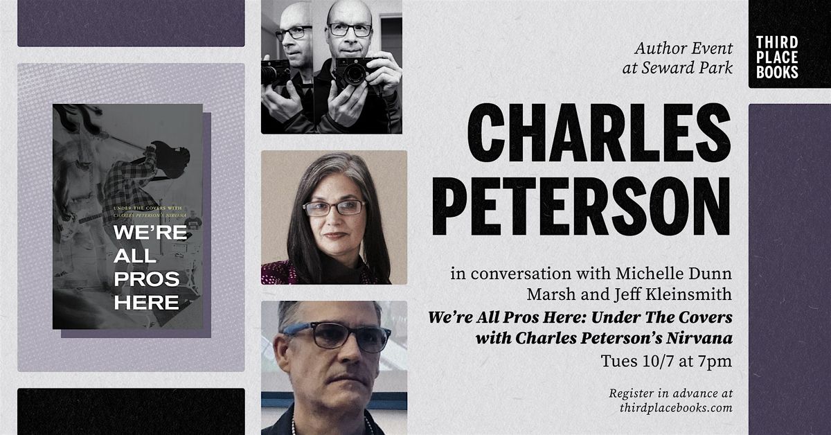 Charles Peterson and collaborators present 'We're All Pros Here'