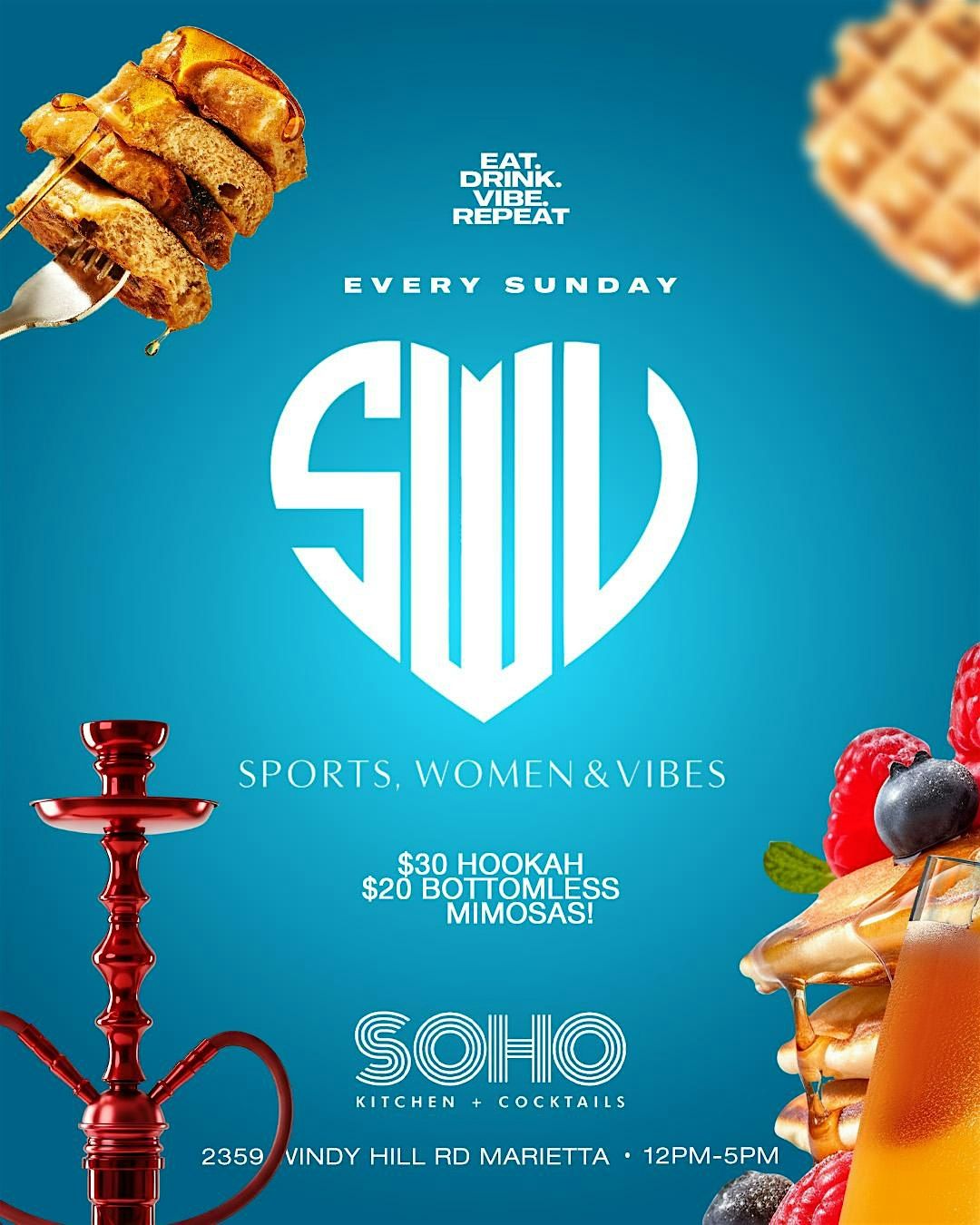 Sports, Women  & Vibes @ SOHO Lounge Sundays