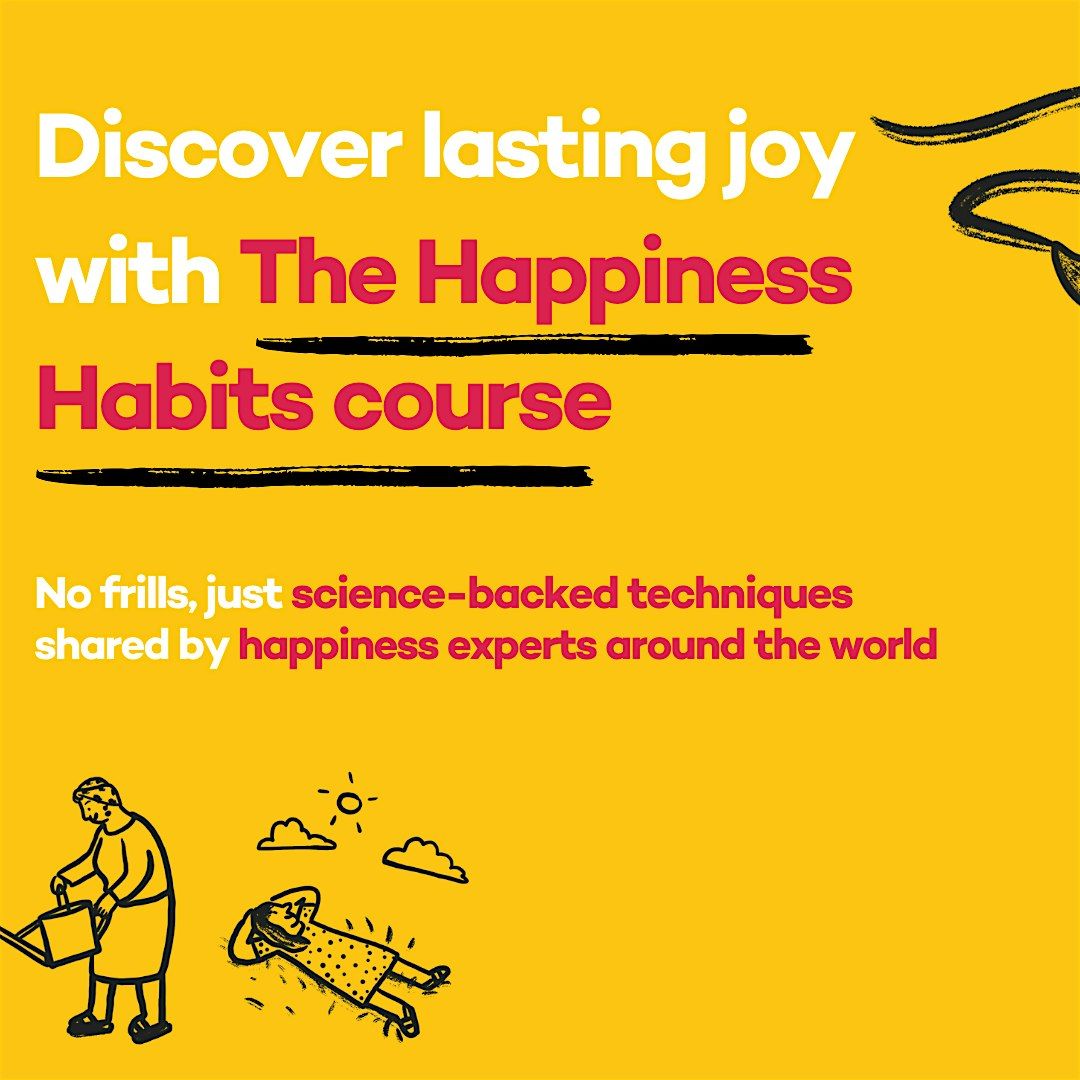 HAPPINESS HABITS COURSE