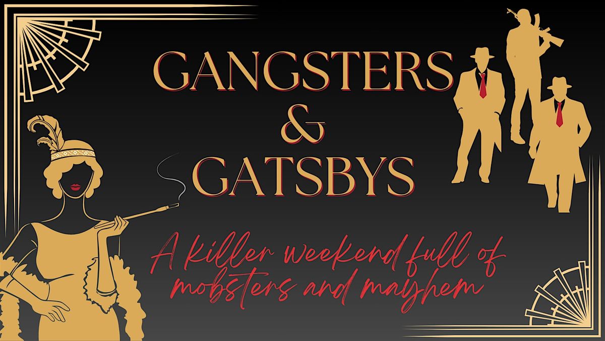 Mystery Dinner: Gangsters & Gatsbys