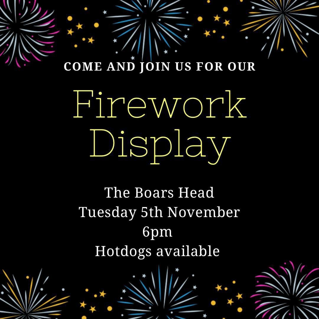 Firework display at The Boars Head 