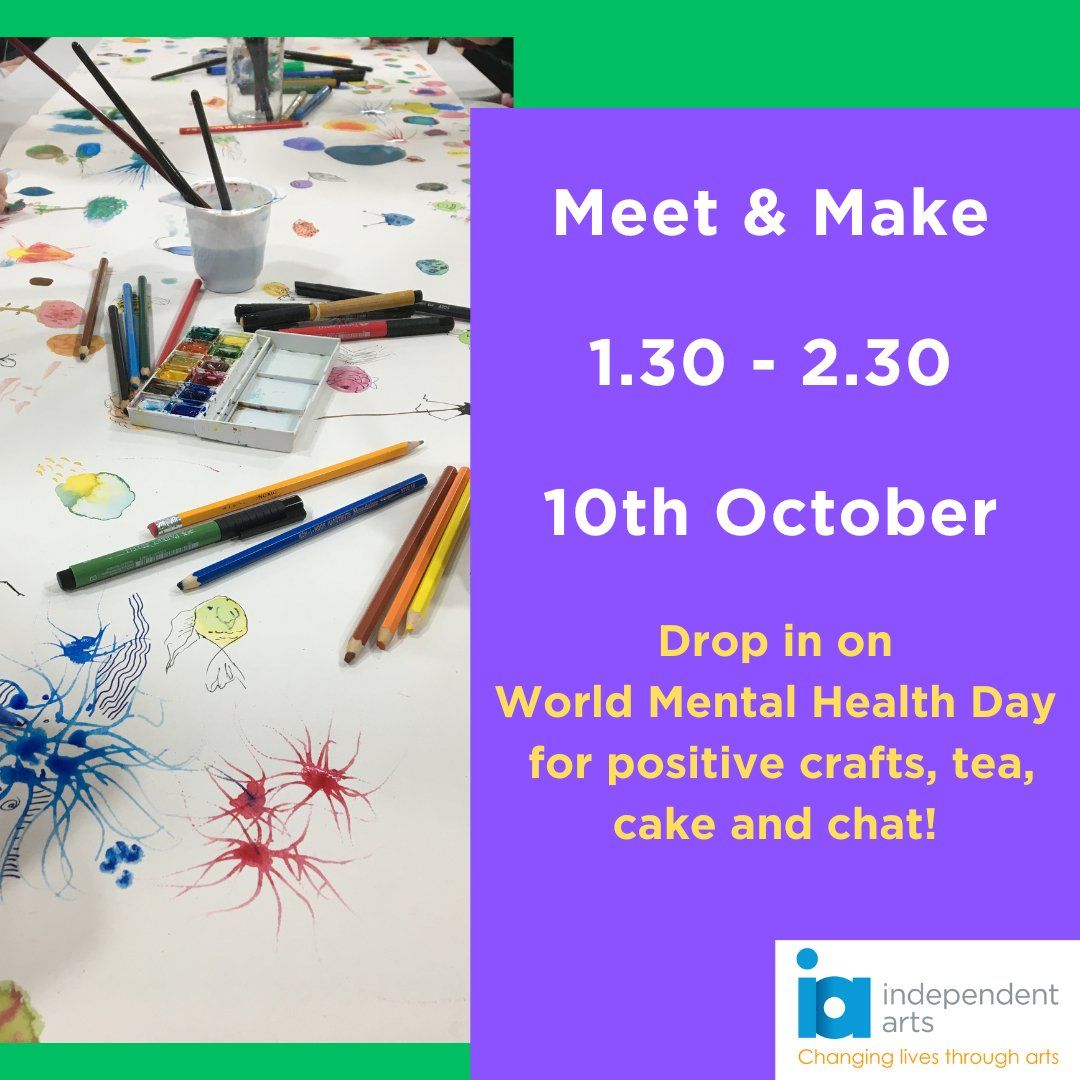 Meet and Make drop in session for World Mental Day