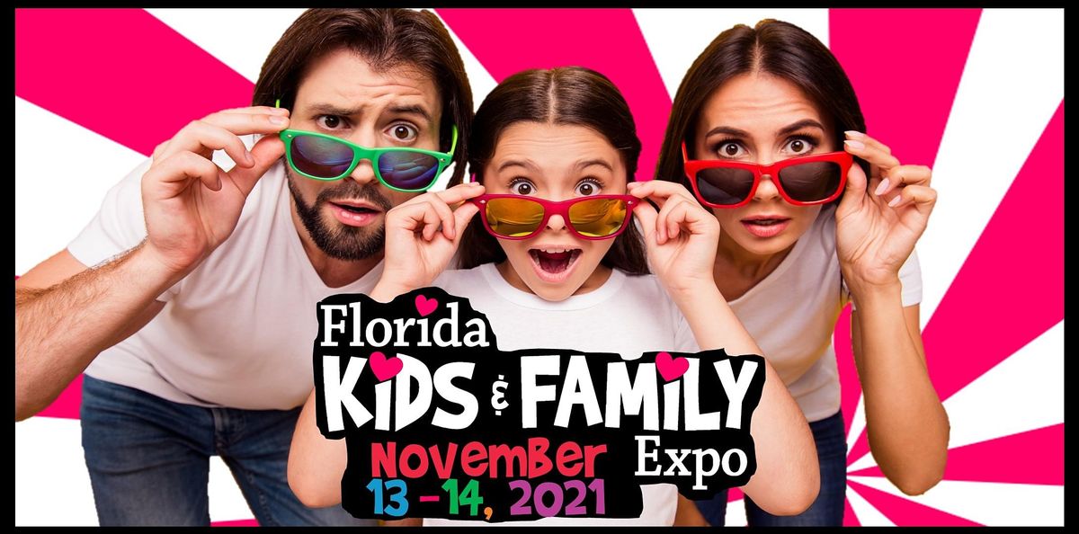 Florida Kids and Family Expo 2021