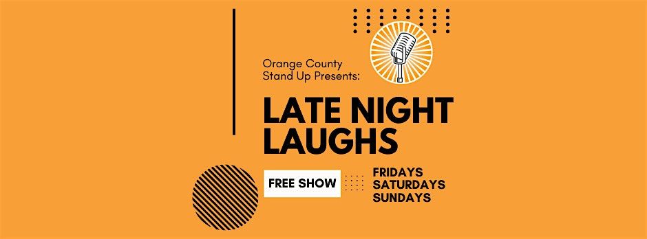 OC Stand-Up Presents: Late Night Laughs!