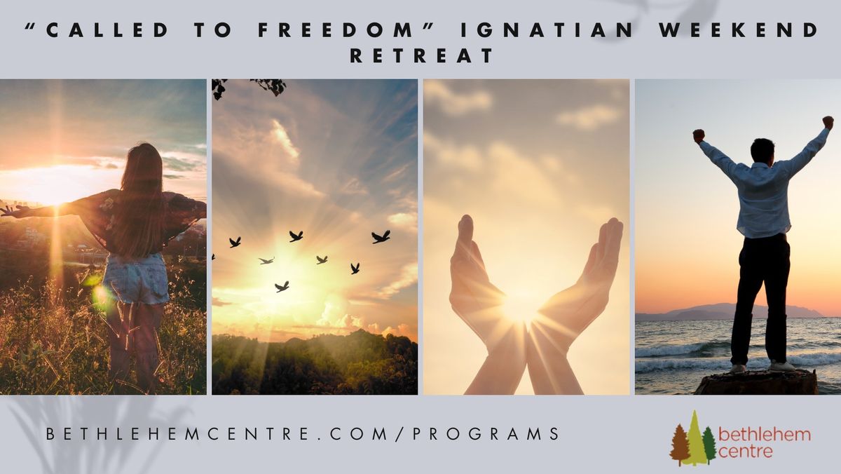 Called to Freedom Ignatian Retreat