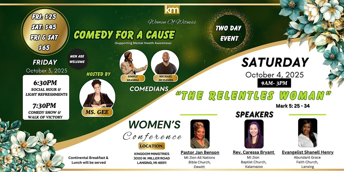 Women of Witness (W.O.W.) Conference Weekend- The Relentless Woman