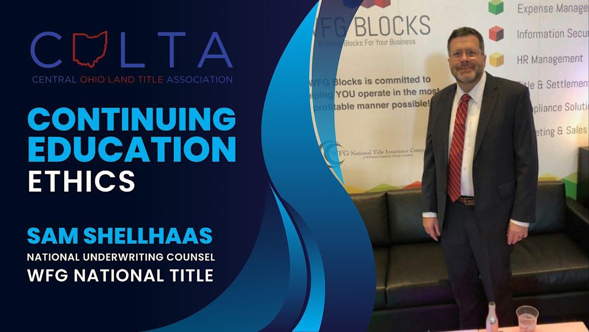 COLTA Presents: Ethics CE with Sam Shellhaas, WFG National Title