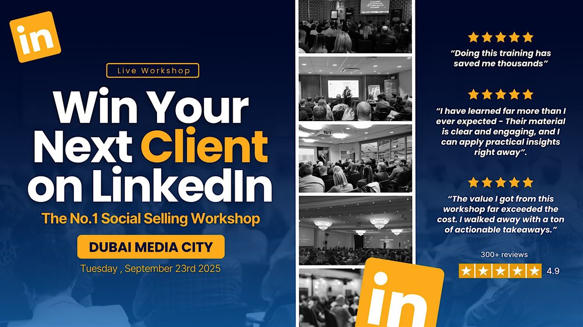 Win Your Next Client on LinkedIn - Live Workshop in Dubai