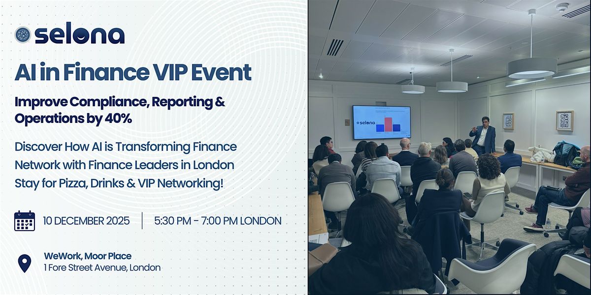 AI in Finance VIP Event: Improve Compliance, Reporting & Operations by 40%