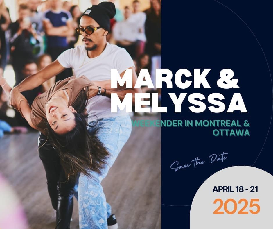 Marck & Melyssa - Weekender in Ottawa & Montreal - April 2025