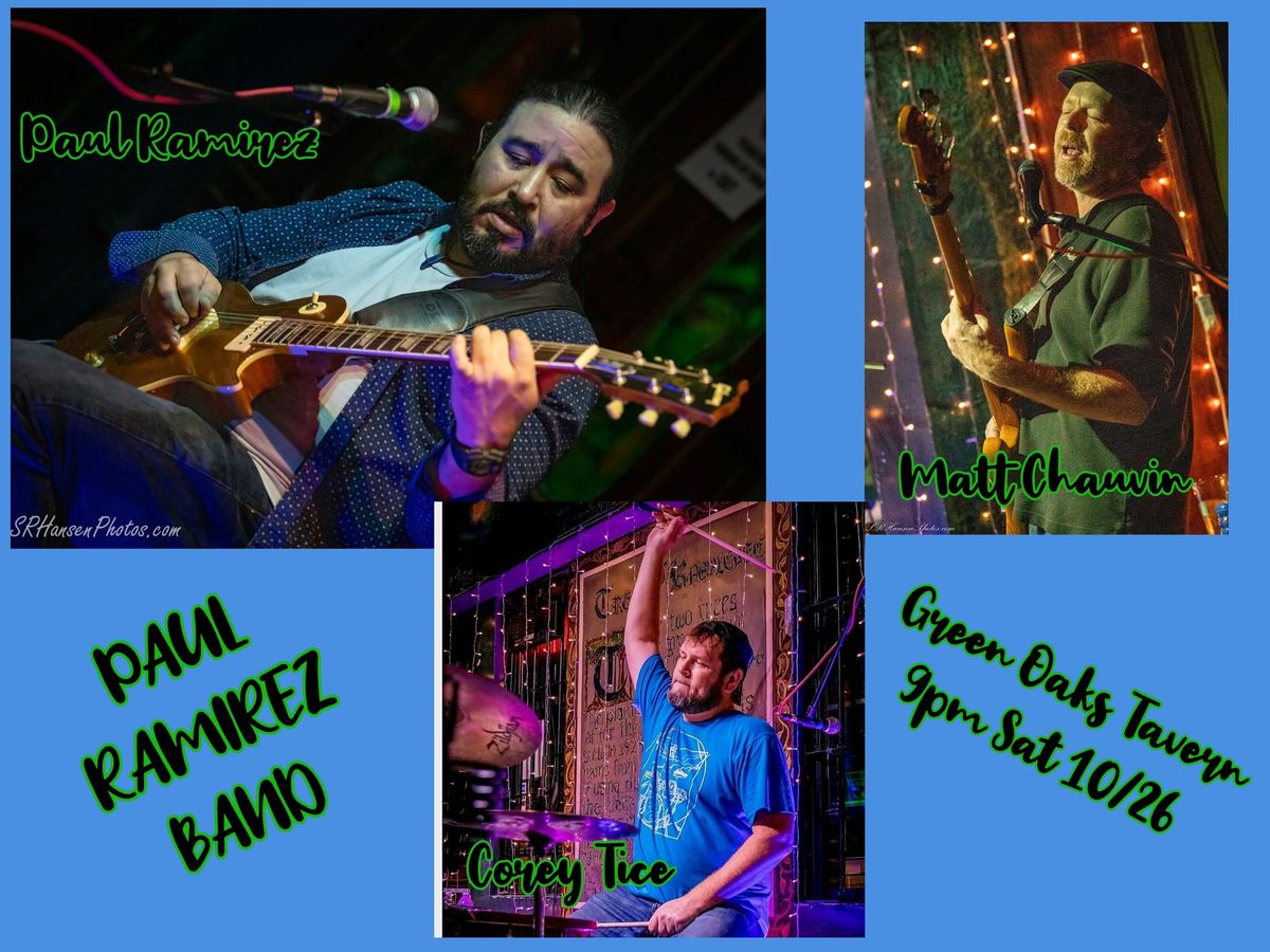 Paul Ramirez Band at Green Oaks Tavern