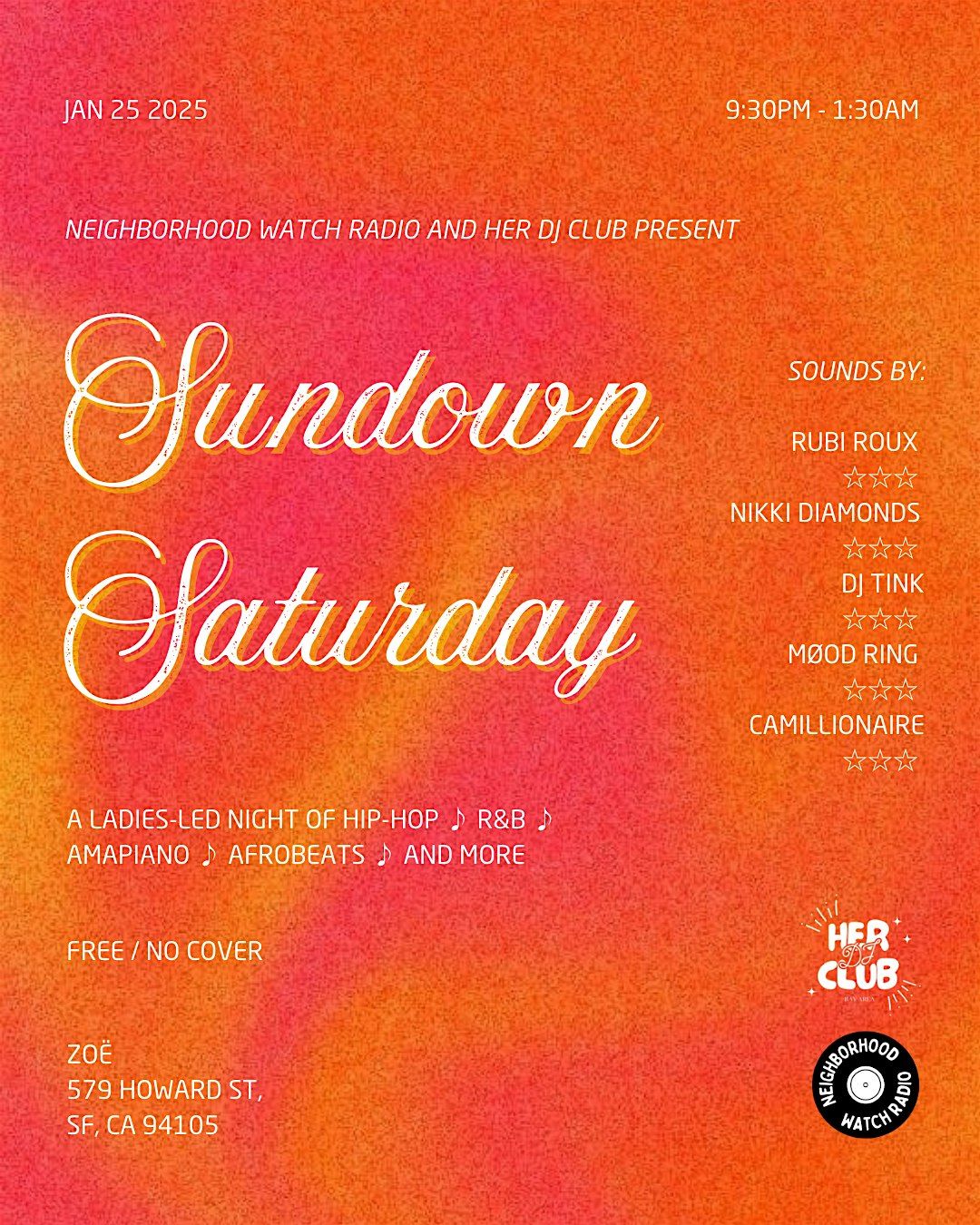 Neighborhood Watch Radio X  Her DJ Club Presents: Sundown Saturday