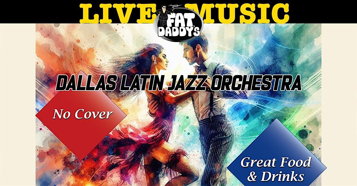 Dallas Latin Jazz Orchestra