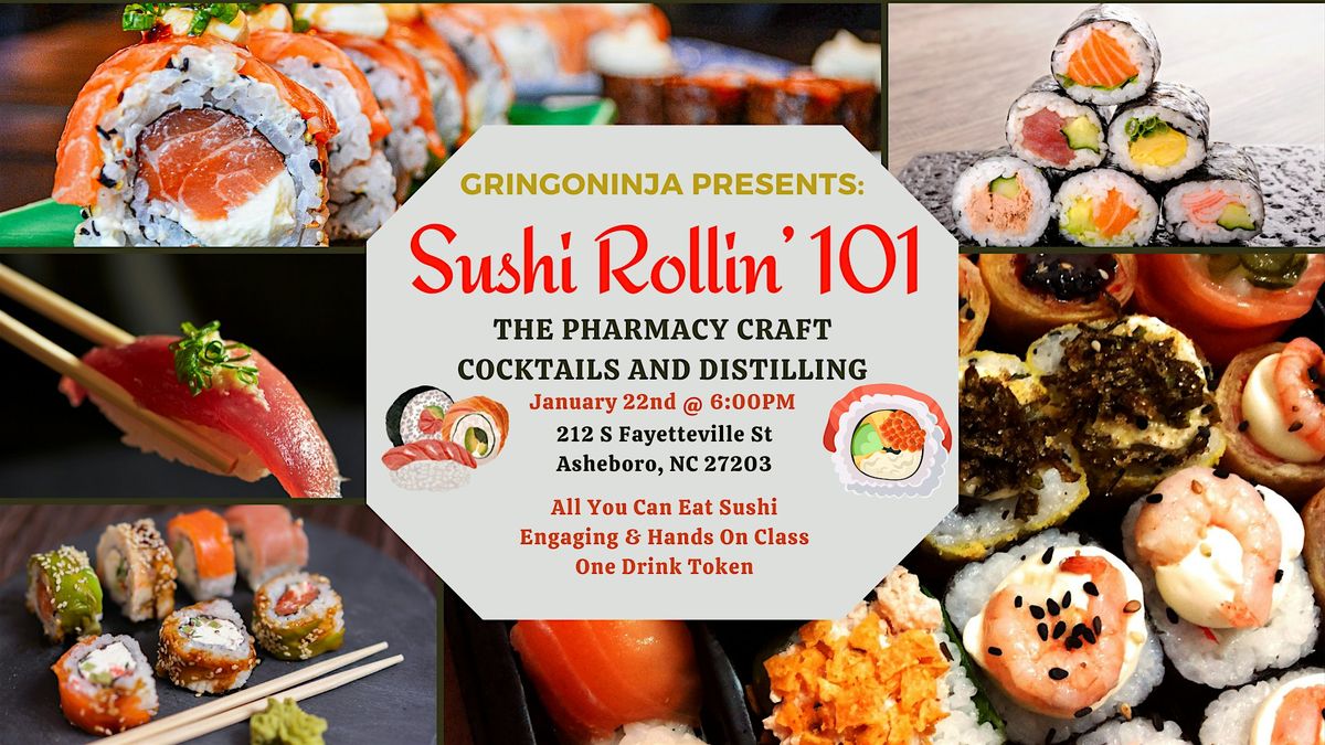 Sushi Rollin' 101