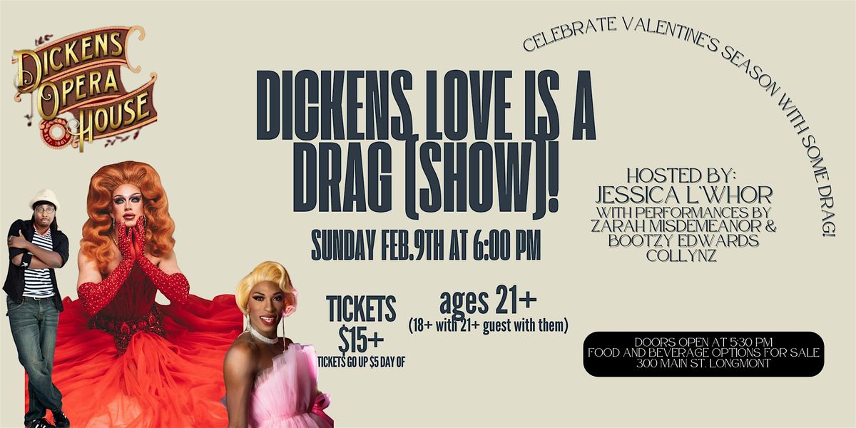 Dickens Love is a Drag (Show)!