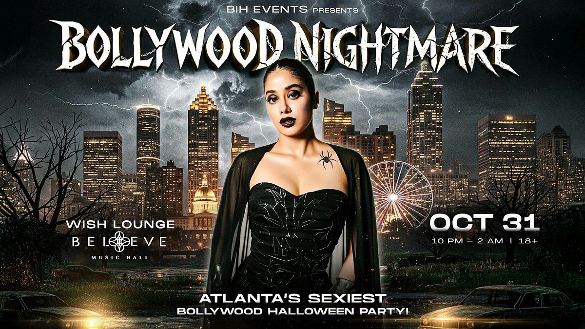 Bollywood Nightmare: Atlanta\u2019s Sexiest Bollywood Halloween Party Oct 31st