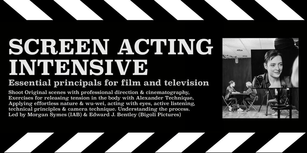 Screen Acting Intensive (3 day studio workshop)