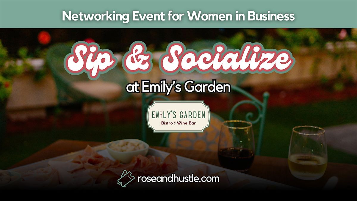 Sip & Socialize [Networking for Women in Business]