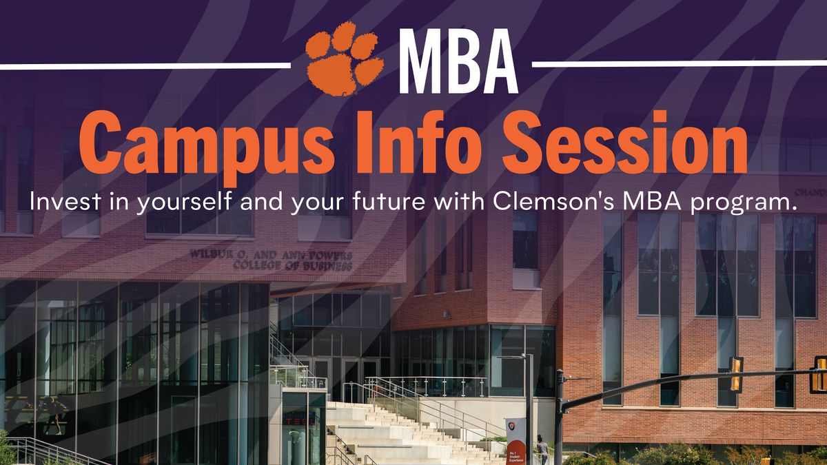 Clemson MBA Individual Info Sessions | Clemson Students & Staff ONLY