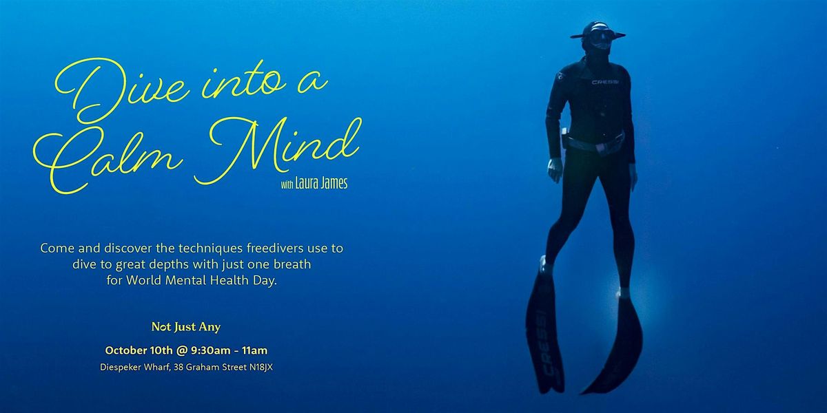 Dive into a Calm Mind with Laura James