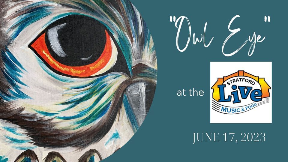 Stratford Live Festival \u2013 Jun 17 \u2013 Owl Eye