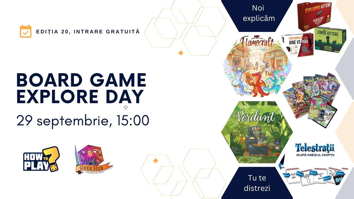 Board Game Explore Day - Edi\u021bia 20