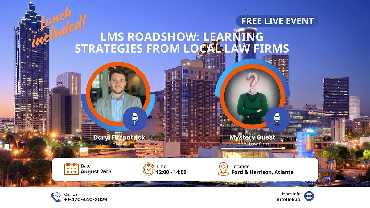 Intellek LMS Roadshow Atlanta: Learning Strategies from Local Law Firms