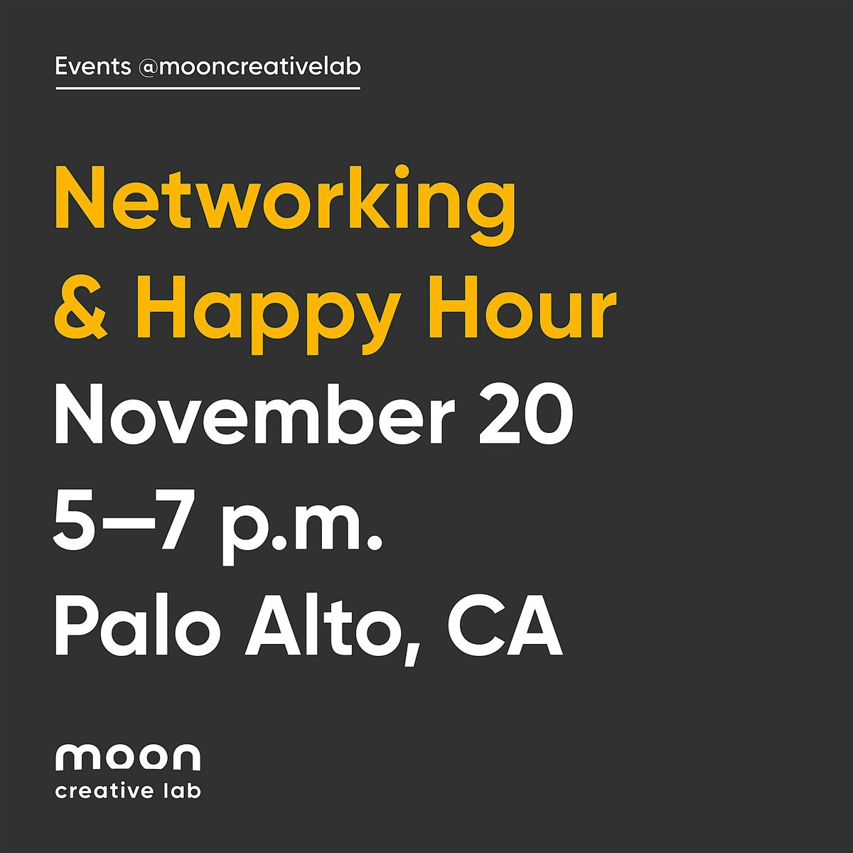 Networking & Happy Hour at Moon Creative Lab