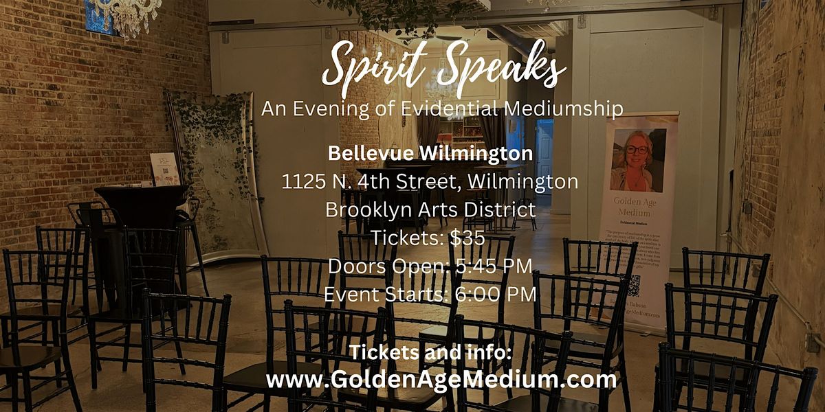 Spirit Speaks: An Evening of Evidential Mediumship