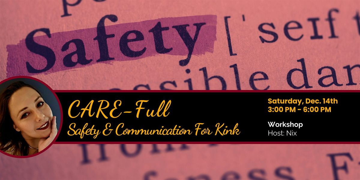 CARE-FULL: Advanced Safety & Communication for K!nk