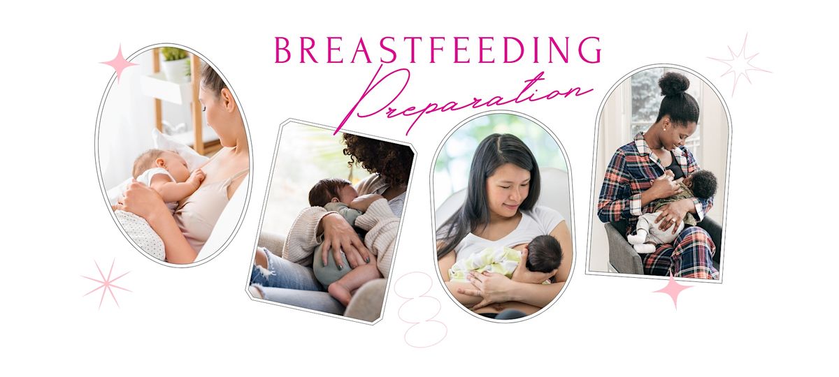 Breastfeeding Preparation