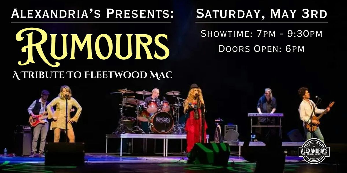 RUMOURS: A Tribute To Fleetwood Mac - Live at Alexandria's