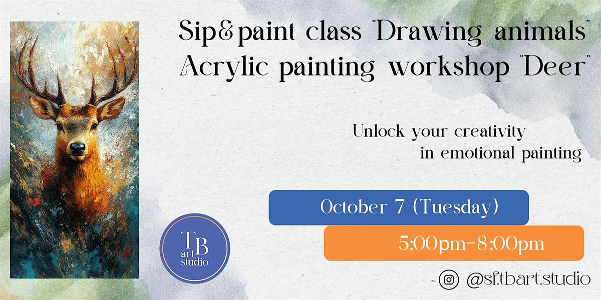 Animal Art Evenings \u2013 Weekly Sip & Paint Classes  - "Deer" acrylic