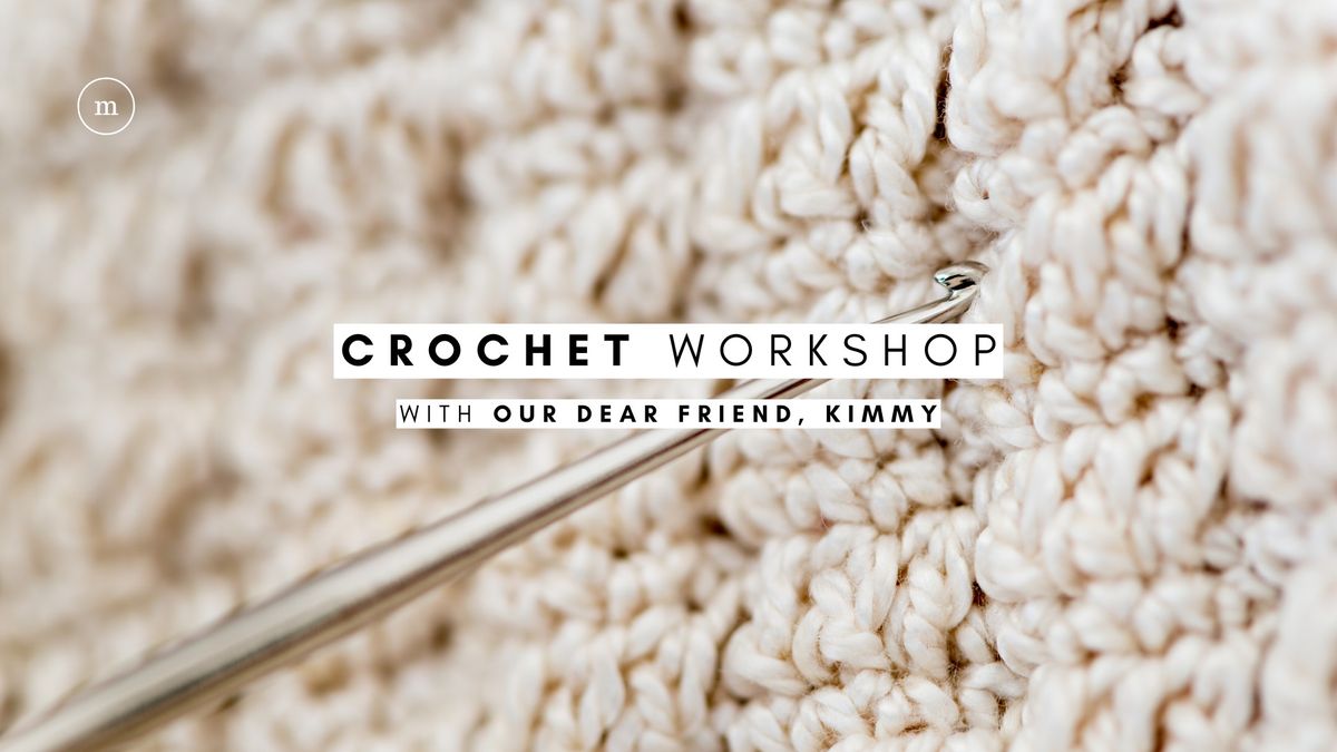 Crochet Workshop