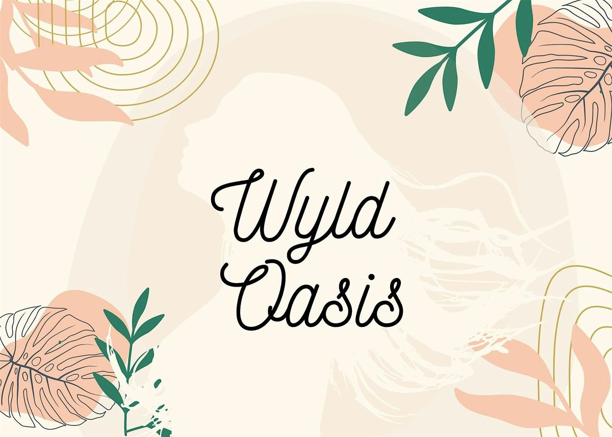 Wyld Oasis:  October