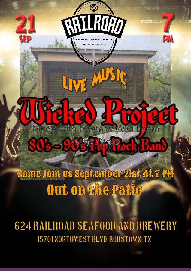 Wicked Project at Railroad Seafood & Brewery 624