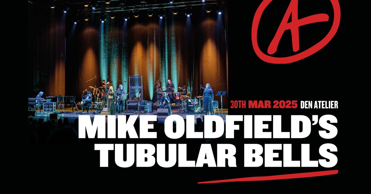 Mike Oldfield's Tubular Bells | Luxembourg