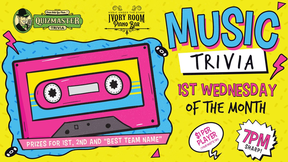 \ud83c\udfb5\ud83e\udde0 Music TRIVIA at the Ivory Room!