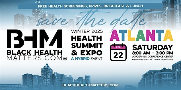 Black Health Matters Winter 2025 Health Summit & Expo