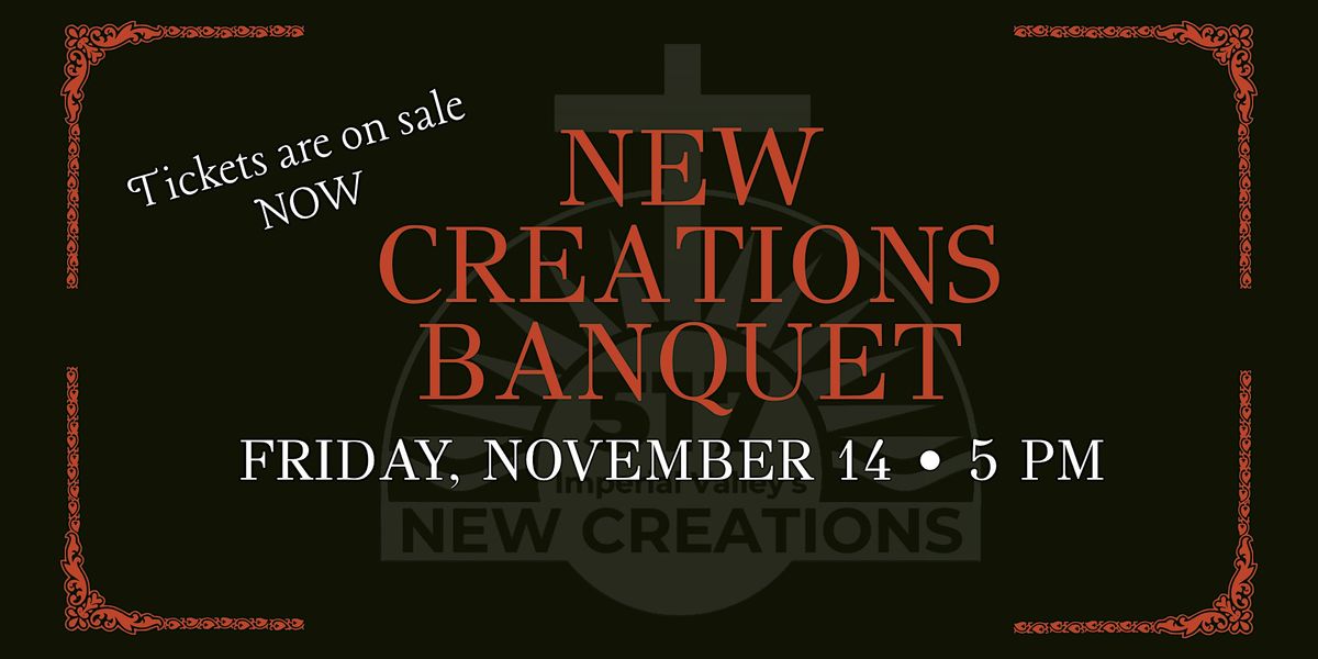 IV New Creations Banquet