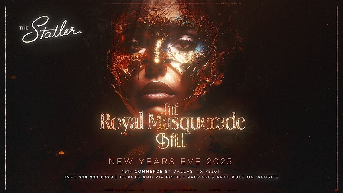 The Royal Masquerade Ball NYE at The Statler!