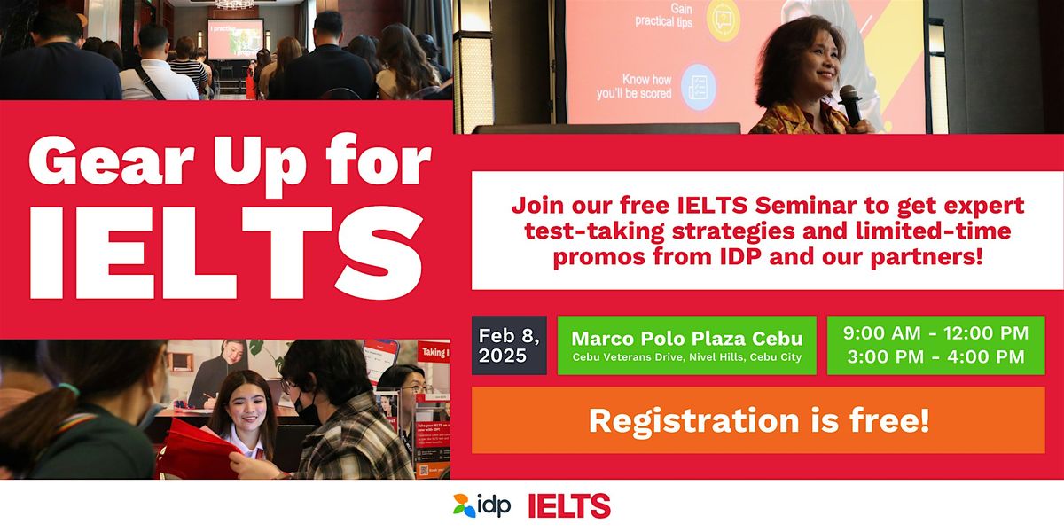 IDP\u2019s Gear Up for IELTS Seminar - Cebu City