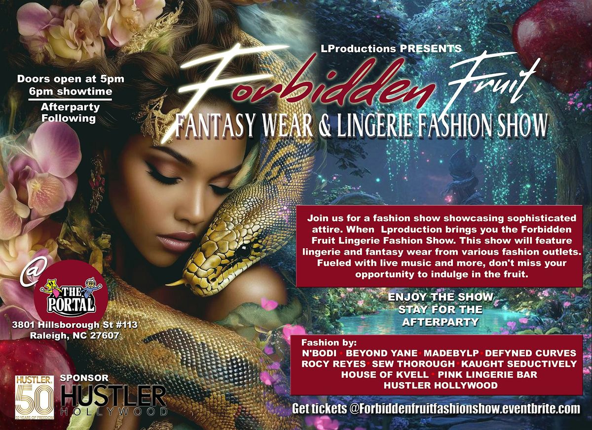 "Forbidden Fruit" Lingerie and Fantasy Fashion Show